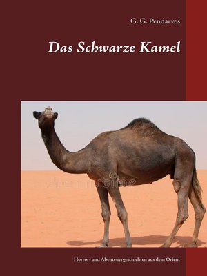 cover image of Das Schwarze Kamel